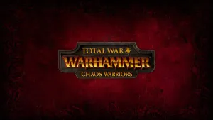 Total War: WARHAMMER - Chaos Warriors