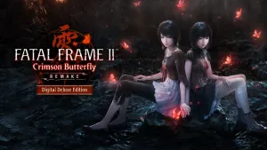 FATAL FRAME II: Crimson Butterfly REMAKE Digital Deluxe Edition