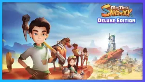 My Time at Sandrock Deluxe Edition