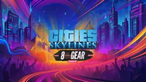 Cities: Skylines - 8 Gear Radio