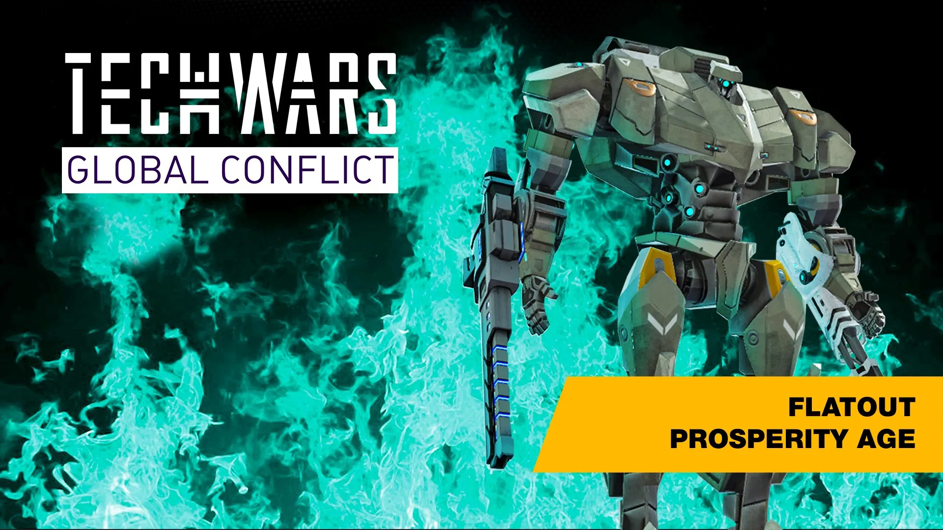 Techwars Global Conflict - Flatout Prosperity Age — трейлер