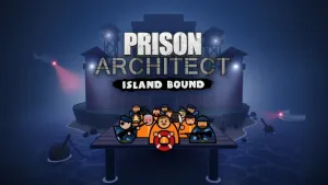 Prison Architect - Island Bound