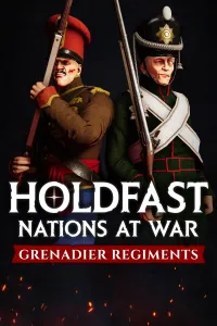 Holdfast: Nations At War - Grenadier Regiments