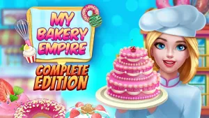 My Bakery Empire: Complete Edition