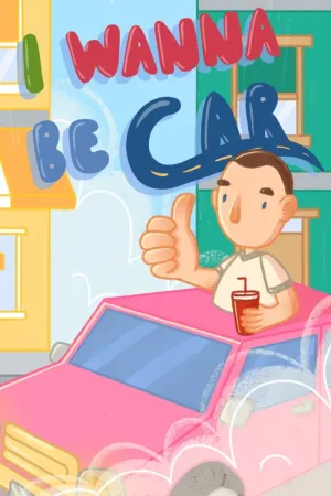 I Wanna Be Car (Xbox Series)