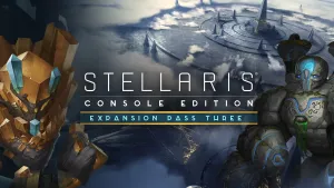 Stellaris: Console Edition - Expansion Pass Three