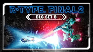 R-Type Final 2 PC: DLC Set 8