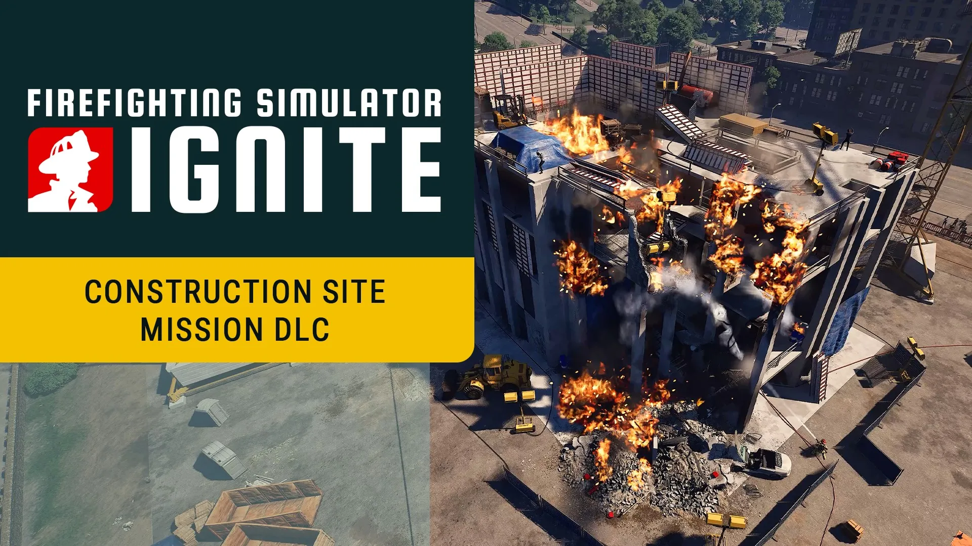 Firefighting Simulator: Ignite - Construction Site Mission DLC — трейлер