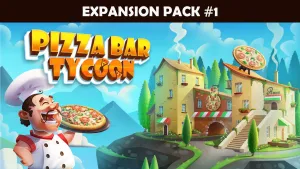 Pizza Bar Tycoon - Expansion Pack #1
