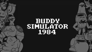 Buddy Simulator 1984
