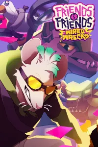 Friends vs Friends: Wired Wrecks