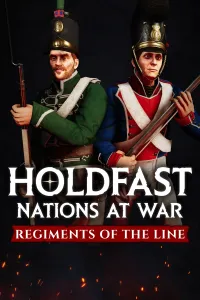Holdfast: Nations At War - Regiments of the Line