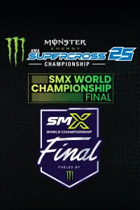 Monster Energy Supercross 25 - SMX World Championship Final
