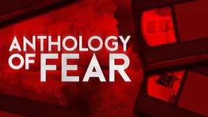 Anthology of Fear