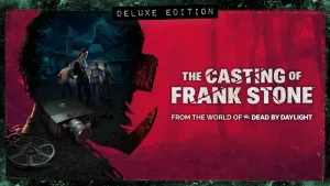 The Casting of Frank Stone™ Deluxe Edition