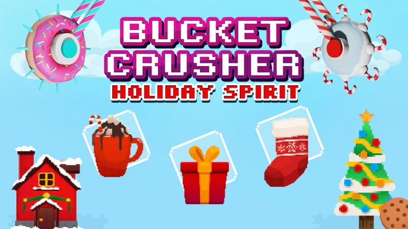 BucketCrusher: Holiday Spirit