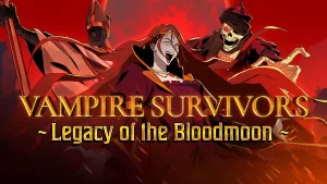 Vampire Survivors: Legacy of the Bloodmoon