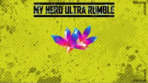 MY HERO ULTRA RUMBLE - Hero Crystals Special Pack