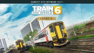 Train Sim World® 6: Cardiff City Network: Radur & Coryton to Penarth & Bae Caerdydd