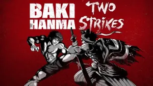 Two Strikes - Baki Hanma