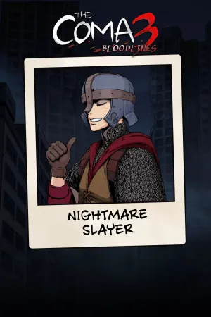 The Coma 3: Bloodlines - Nightmare Slayer Skin