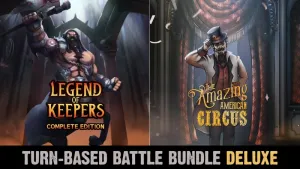 Turn-Based Battle Deluxe Bundle: The Amazing American Circus & Legend of Keepers