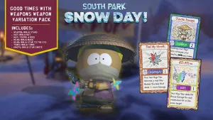 SOUTH PARK: SNOW DAY! Good Times with Weapons Variation Pack
