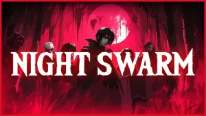 Night Swarm