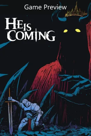 He is Coming (Предварительная версия игры)