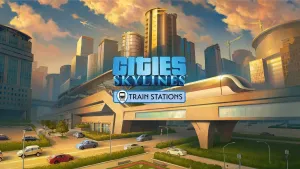 Cities: Skylines - Content Creator Pack: Train Stations