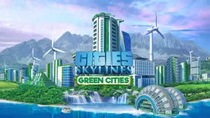 Cities: Skylines - Green Cities