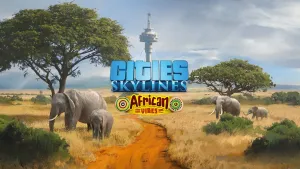Cities: Skylines - African Vibes