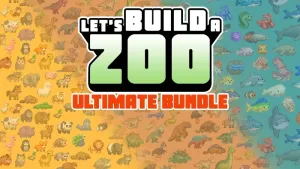 Let's Build a Zoo: Ultimate Bundle