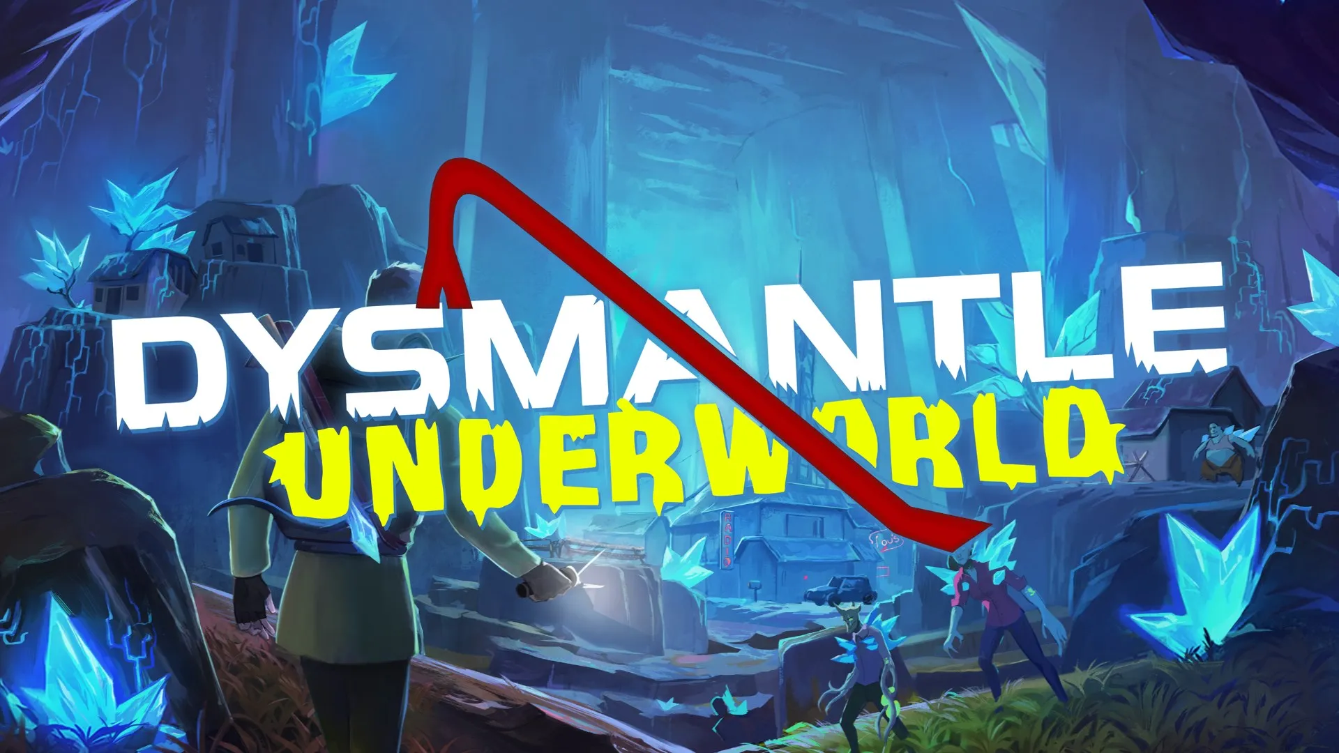 DYSMANTLE: Подземный Мир — трейлер