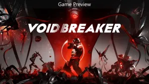 VOID/BREAKER (Предварительная версия игры)