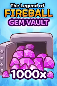 The Legend Of Fireball: Gem Vault - 1 000