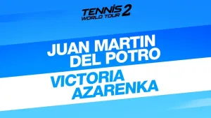 Tennis World Tour 2 - Juan Martin Del Potro & Victoria Azarenka Xbox One