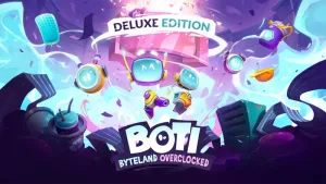 Boti: Byteland Overclocked - Deluxe Edition