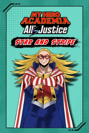 MY HERO ACADEMIA: All’s Justice - Playable Character Star and Stripe