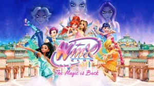 Winx Club: The Magic is Back