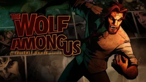 The Wolf Among Us - A Telltale Games Series