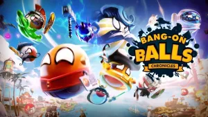 Bang-On Balls: Chronicles