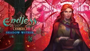Endless Fables: Shadow Within