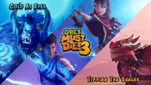 Orcs Must Die! 3 — набор