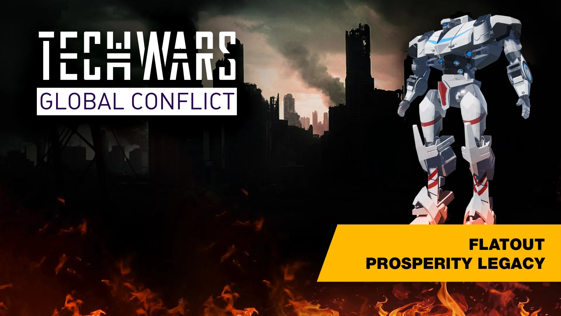 Techwars Global Conflict - Flatout Prosperity Legacy — трейлер