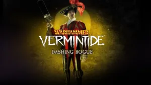Warhammer: Vermintide 2 - Dashing Rogue