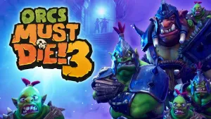 Orcs Must Die! 3