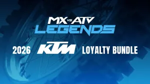 MX vs ATV Legends - 2026 KTM Loyalty Bundle