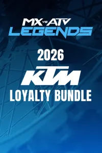 MX vs ATV Legends - 2026 KTM Loyalty Bundle