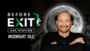 Before Exit: Gas Station - Midnight DLC